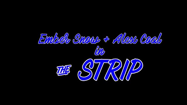Ember Snow - The Strip - w/ Alex Coal - Available on OnlyFans - Alex Coal, Ember Snow
