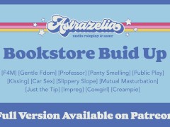 [Patreon Preview] Bookstore Build Up [Professor] [Gentle Fdom] [Public Sex] [Mutual Masturbation]