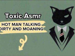 Asmr - Hot Man Talking DirtyAnd Moaning [Erotic Audio forWomen]