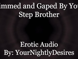 Step Brother Pumps Your Virgin Ass_[Rimming] [Anal]_(Erotic Audio for Women)