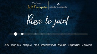 Roleplay Pass The Audio Porn French JDR Plan Cul Drogue Pipe Pénétration