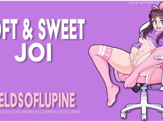 F4M A Soft &Sweet JOI from Fieldsof Lupine - EROTIC AUDIO