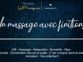 Un Massage Avec Finitions [French Audio PornPipe Massage_Gorge Profonde]