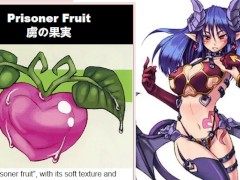 Heart-Shaped Food that Makes you Hot♡- Prisoner Fruit 🧊 Monster Girl Encyclopedia