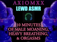 (LEWD ASMR) 10 Minutes of Male Moaning