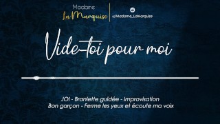 French Audio Porn JOI Improvisation Bon Garçon Gentlefemdom Vide-Toi Pour Moi