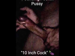 Fucking Tight Pocket Pussy With A Monster 10 Inch Cock🍆