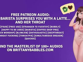 Audio:Your Barista Surprises You With A Latte... AndHer Throat
