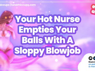 ASMR Roleplay_Your HOT Nurse Helps You Empty Your Balls with a Sloppy Glugging Blowjob Audio_Only