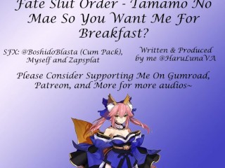 18+ Audio - So You Want Me For Breakfast? ft Tamamo_No Mae