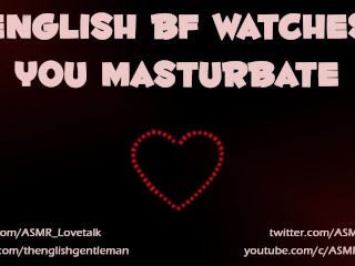 [ENGLISH ACCENT AUDIO PORN] English_BF Fucks You as You Masturbate (Slow & Sensual_ASMR)(M4F)