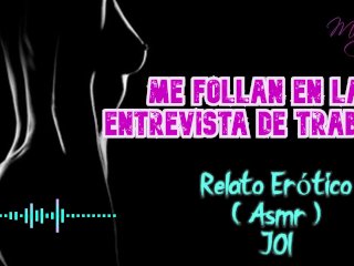 Me Follan En La Entrevista De Trabajo - Asmr - Role Play - Joi - Relato Erotico - Voz Y Gemidos Reale