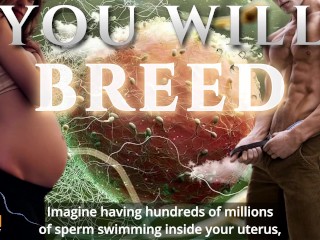 You Will Breed - AHeavy Breeding Kink_Erotic Audio for Women