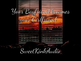 Your Boyfriend becomes your Girlfriend... Erotic Audio_[TF4F] - Sweetkinkaudio