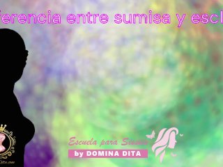 Diferencia Entre Sumisa Y Esclava Por Domina Dita - La Única Escuela Elite Y Exclusiva Para Sissies