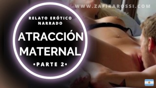 Masturbate PREVIEW Atracción Maternal Parte 2 Voz Real Sexy Argentina ASMR Audio Only Narración