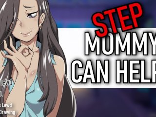 Step Mommy Helps You With Premature Ejaculation (Erotic Step Fantasy Roleplay)