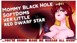 Mom Doms Her Little Red Dwarf Star ASMR Moaning Sucking Fucking GFD F4M Dommy Mommy Black Hole