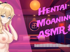 [❤︎ HENTAI ASMR ❤︎] Hentai Moaning ASMR #2