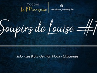 Les Soupirs de Louise [Audio_Porn French SoloFemale Pleasure Orgasme]