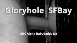 Anal BBC Bareback Alpha Babydaddy Third Load GHSFBAY