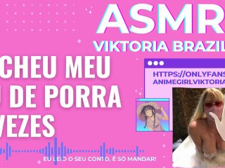 Encheu Meu Cu De Porra 2 Vezes Asmr Em Portugues Trepada Louca Anal Conto Erotico
