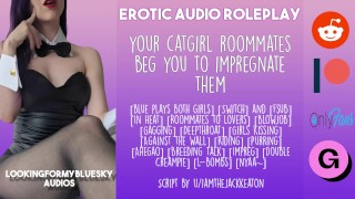 3Some Adorable Catgirl Roommates Beg You To Impregnate Them In Audio Roleplay
