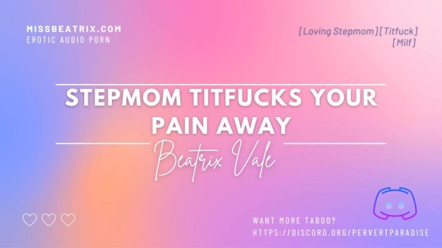 Stepmom Porn Text - Loving Stepmom Titfucks your Pain away [erotic Audio for Men] [milf] -  Pornhub.com