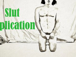Slut Application (Audio Only)