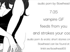 Audio Sample: Vampire Girlfriend Feeds From You While She Strokes Your Cock/Handjob