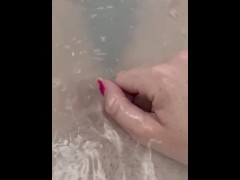 I started rubbing my clit in the bath 