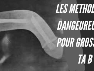Josscoach T'Explique: Les Méthodes Déconseillées Pour Grossir Ta Bite!