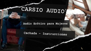 Roleplay Cachada AUDIO Erótico Instrucciones Para Mujeres Voz Masculina Instrucciones ASMR