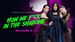 FreeUseMilf - How We Fuck In The Shadows: Brides of Dracula - Reagan Foxx, Crystal Rush, Kenzie Love