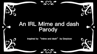 Solo Slutty Mime Performs A Mime And Dash Parody