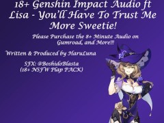 18+ Genshin Impact Audio ft Lisa - You'll Have To Trust Me More Sweetie!