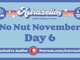 No Nut November Challenge - Day 6 [Mommy Dom] [Gentle Femdom] [JOI][NNN] [Stroke_Along]