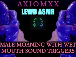 (Lewd Asmr) Male Moaning With Wet Mouth Sounds - Erotic Fantasy Audio - Joi - Wet Asmr