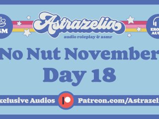 No Nut November Challenge - Day_18 [Gentle Femdom]_[Blowjob] [Sloppy]