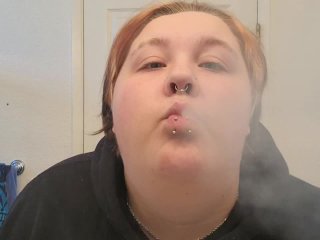 Blowing Smoke In Your Face And Talking To You