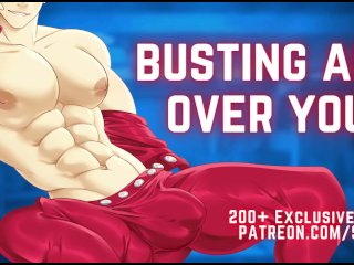 He Cums All On Your Chest [Erotic Roleplay]