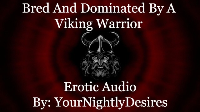 Vikings Slave Fucking Porn - Conquered by a Viking Warrior [blowjob] [doggystyle] (Erotic Audio for  Women) - Pornhub.com