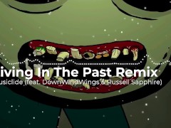 Living In The Past Remix 2K19 | Musiclide (feat. DownWindWings & Russell Sapphire)