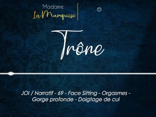 Trône_French Audio Porn JOI Facesitting Deepthroat Gorge Profonde_GFE 69