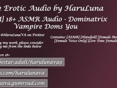 18+ ASMR Audio - Vampire Dominatrix Doms You by HaruLuna