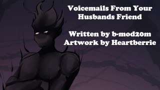 Voicemails From Your Husband's Friend