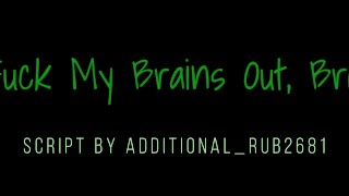 (M4M) Stoned Confessions 2: Fuck My Brains Out, Bro! (Audio) [BFE] [Multiple L-Bombs]