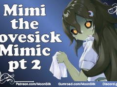 Mimi the Lovesick Mimic [Pt 2] [Shy