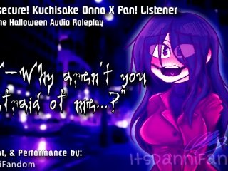 【Sfw Halloween Audio Rp】W-Why Aren't You Afraid Of Me? Kuchisake Onna X Listener 【F4A】