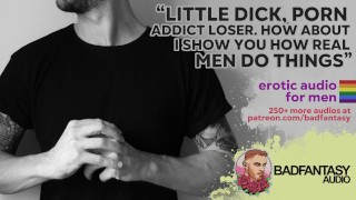 Humiliation Penis M4M Erotic Audio For Men SPH ASMR Sex Therapist Humiliates Your Little Porn Addict